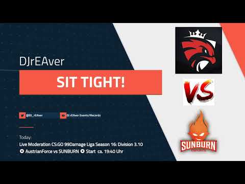 Live Moderation ✪ AustrianForce vs SUNBURN ✪ CS:GO 99Damage