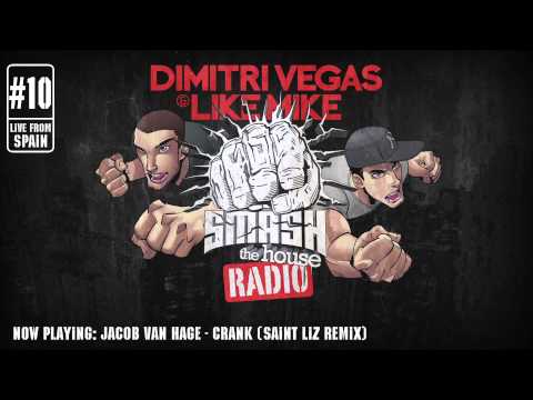 Dimitri Vegas & Like Mike - Smash The House Radio ep. 10