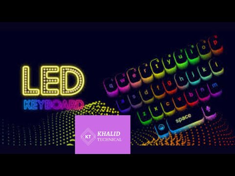 New Latest LED KeyBoard 2021 for your android mobile/how to Download install and use LED keyboard.