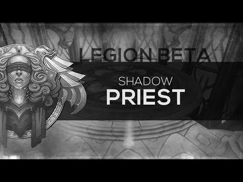 FinalBossTV - WoW LEGION Beta | Shadow Priest [1st Pass]