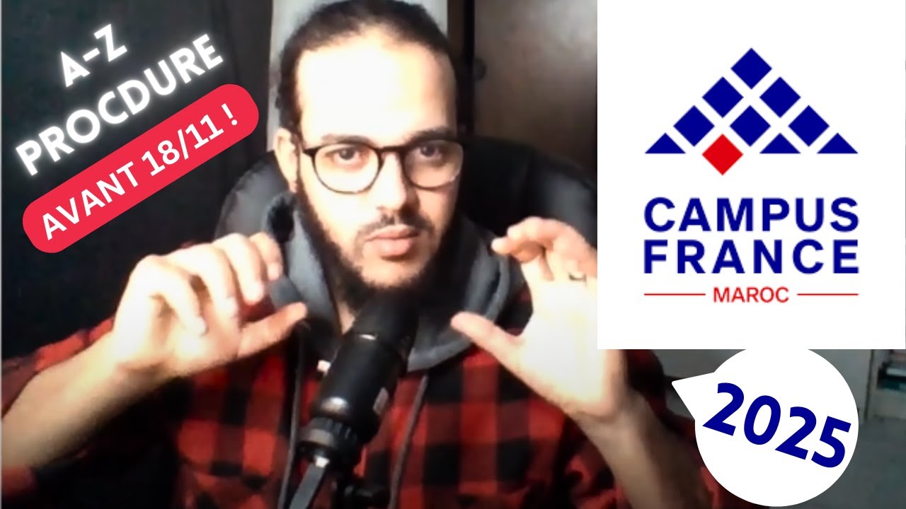 Campus France Procedure A-Z 2025 AVANT 01/12/2024 !