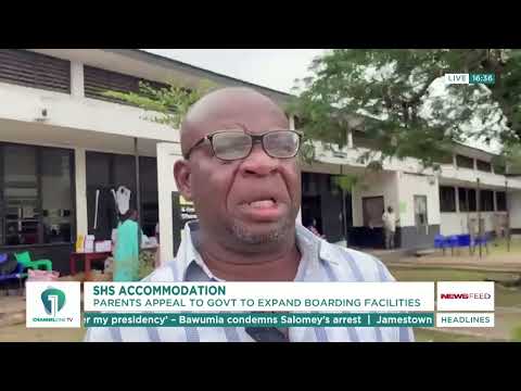 SHS Placement: Parents Demand More Boarding Spaces for First-Year Students