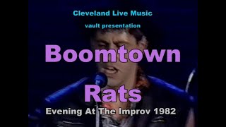 Boomtown Rats - Charmed Lives + Joey's On The Streets Again - Evening at the Improv 1982