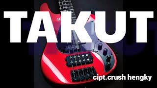 preview picture of video 'Takut cipt Hengky Crush'