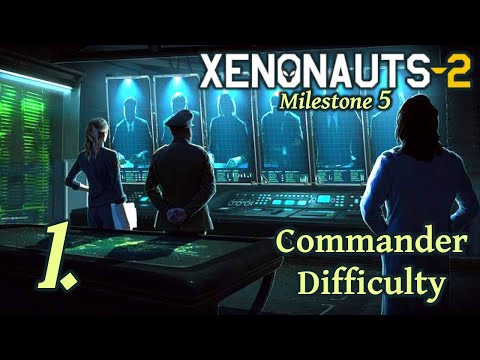 Atlas Base - Let's Play Xenonauts 2 - Milestone 5 Part 1