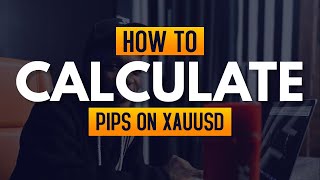 Xauusd Pips Calculation (SHORT)