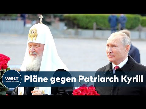 NEUE SANKTIONEN: Patriarch Kyrill – EU will auch Oberhaupt der russisch-orthodoxen Kirche listen
