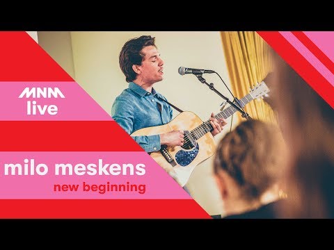 MNM LIVE: Milo Meskens - New Beginning