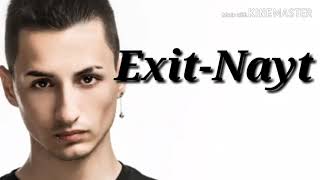 EXIT-NAYT Lyrics+testo
