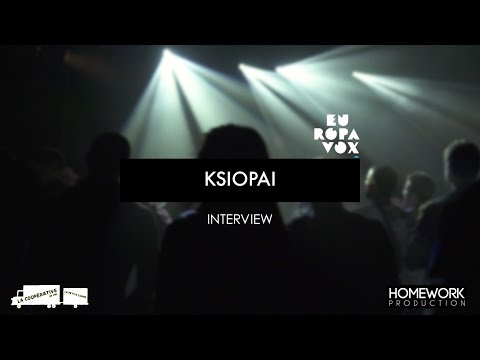 ITW : KSIOPAI / EUROPAVOX 2016 - Clermont-FD