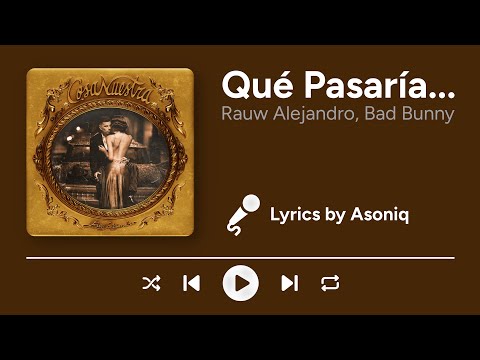 Rauw Alejandro, Bad Bunny - Qué Pasaría... (Letra/Lyrics)