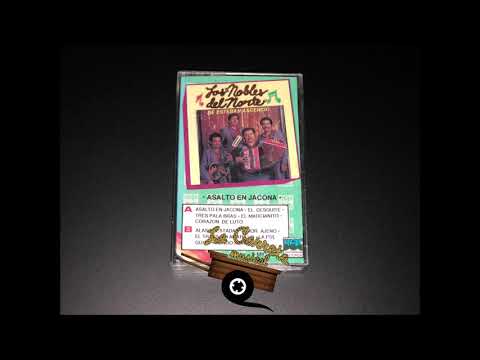 Los Nobles Del Norte -- Asalto En Jacona (Cassette)