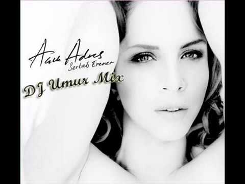Sertab Erener - Açık Adres (DJ Umur Mix)