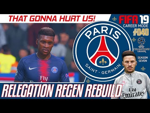 THAT GONNA HURT US! - Relegation Regen Rebuild - Fifa 19 PSG Career Mode - Episode 40
