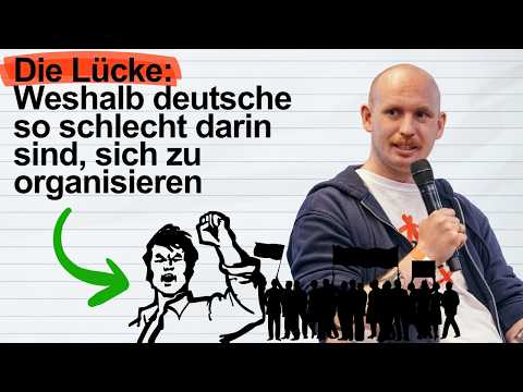 Die Lücke: Weshalb deutsche so schlecht darin sind, sich zu organisieren Video-Thumbnail von YouTube