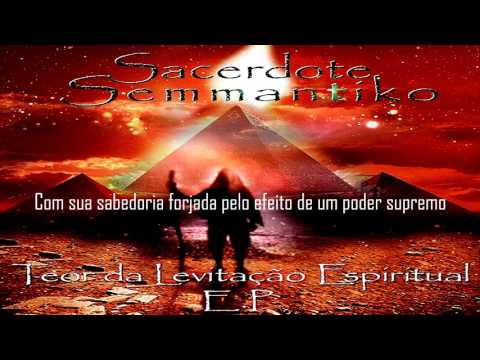 Sacerdote Semmantiko - Epopéia de um Ancião Astronauta (Prod. Devasto Sbr)