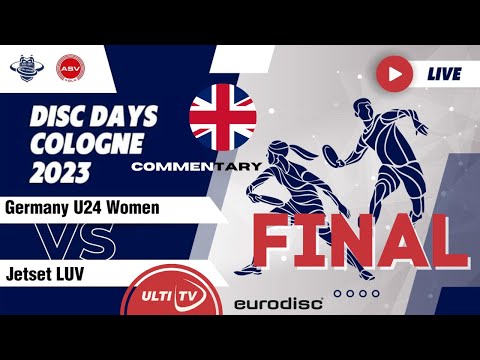 Germany u24 vs Jetset LUV - WOMEN'S FINAL - EN Commentary - Disc Days Cologne 2023