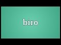 Biro Meaning
