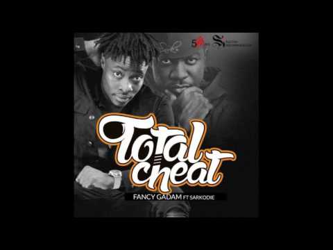 Fancy Gadam Ft. Sarkodie - Total Cheat (Official Audio )