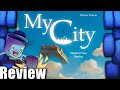 My City Review - with Tom Vasel