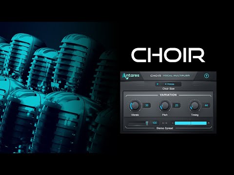 Choir: Vocal Multiplier Plug-in