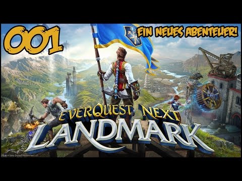 Let's Play Everquest Next Landmark #001: Ein neues Abenteuer (HD+)