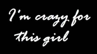I&#39;m Crazy for this girl - lifehouse