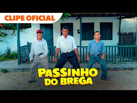 NO PASSINHO DO BREGA (VIDEO CLIPE OFICIAL) 2023