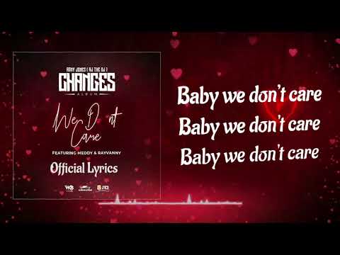We Don't Care - Rj The Dj ft Meddy & Rayvanny - (Official Lyrics)