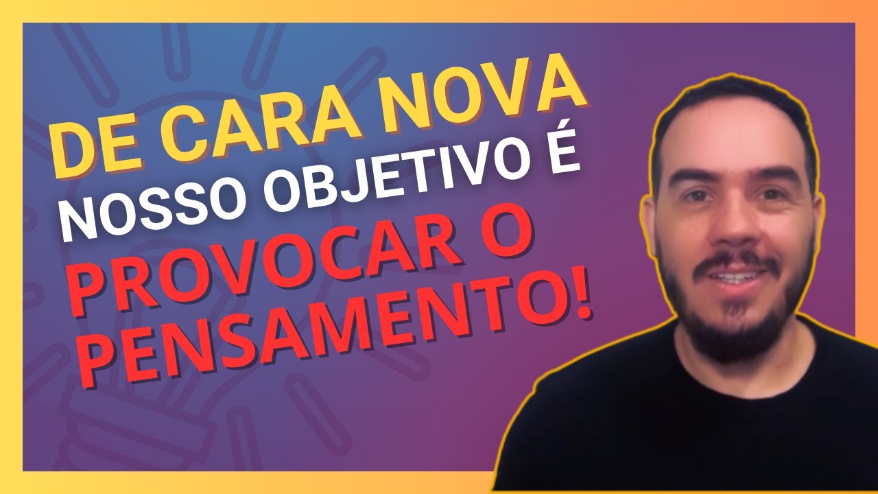 Estamos de Volta - Provocando o Pensamento!