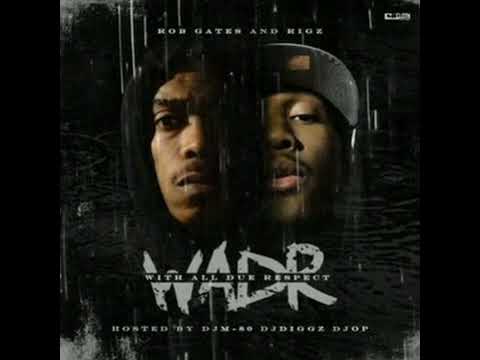 RIGZ, ROB GATES -  WITH ALL DUE RESPECT