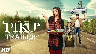 PIKU Motion Se Hi Emotion Official Trailer  Amitab