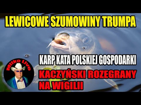 Święta "lewicowych szumowin" Trumpa.  Karp kata polskiej gospodarki. Wigilie rozegrały Kaczyńskiego.