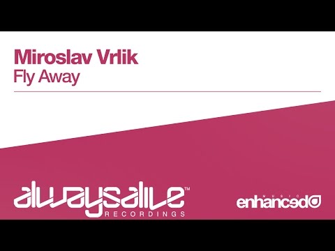 Miroslav Vrlik - Fly Away [OUT NOW]