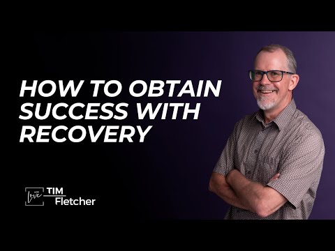 Realistic Recovery - Part 3/13 - Components of Success