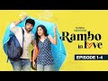 Rambo In Love 1 4 Eps Watch on JioHotstar