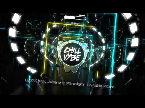 Chill Vybe - LIZOT, Max, Johann & Paradigm - Invisible Friend