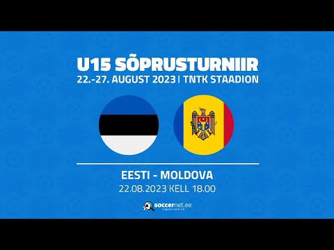 EESTI - MOLDOVA, UEFA U15 SÕPRUSTURNIIR 2023