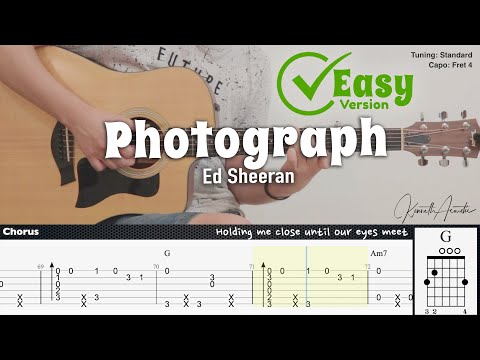Photograph (Easy Version) - Ed Sheeran | Fingerstyle Guitar | TAB + Chords + Lyrics