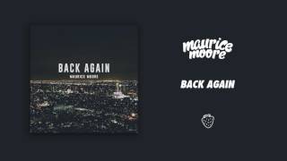 Maurice Moore - Back Again (prod. Vindata)