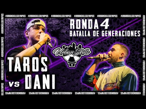 TAROS VS DANI | #UrbanSkillsOlympics | RONDA 4 | NEW SCHOOL BATTLE