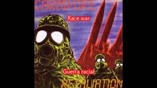 Carnivore - Race War (Lyrics y subtitulos en español)