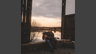 May Be