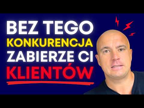 JAK ZDOBYĆ WIĘCEJ KLIENTÓW GDY JEST DUŻA KONKURENCJA? SEKRETNY SPOSÓB 2024