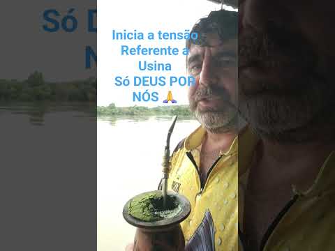 #aventuras #pescaria #usina #perigo #rompimento