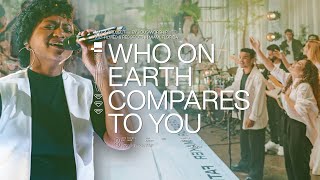 Who On Earth Compares
