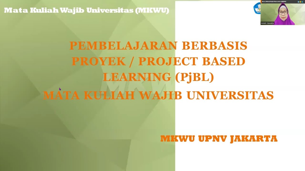 Pembelajaran Berbasis Proyek/Project Based Learning (PjBL) MKWU