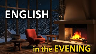 ENGLISH in the EVENING // Relax and learn English with the sounds of a snowstorm