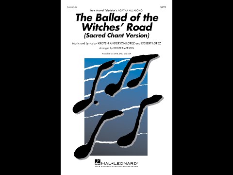 The Ballade of Witches’ Road (from Agatha All Along) (SATB Choir) – Arranged by Roger Emerson