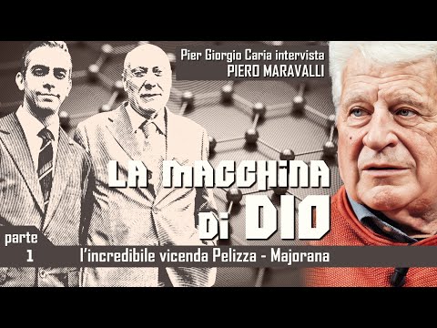 LA MACCHINA DI DIO: l'incredibile vicenda Pelizza/Majorana - 1°Parte